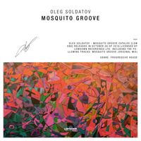 Oleg Soldatov - Mosquito Groove