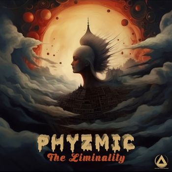 Phyzmic - The Liminality