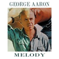 George Aaron - Melody (Remixes)