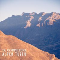 Alper Tuzcu - La Cordillera