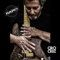 Ciro Cruz - Raro