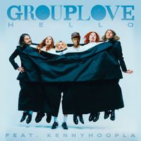Grouplove - Hello (feat. KennyHoopla)