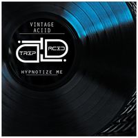 Vintage Aciid - Hypnotize Me
