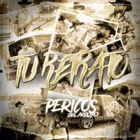 Los Pericos Del Arroyo - Tu Retrato
