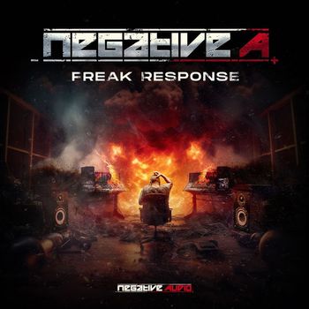 Negative A - Freak Response