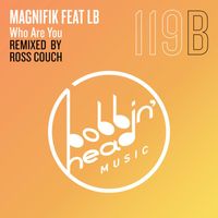 Magnifik - Who Are You (Ross Couch Remix)