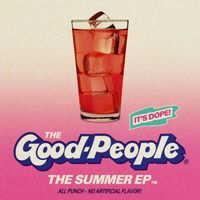 The Good People - The Summer EP (Explicit)