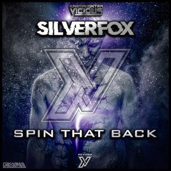 Silverfox - Spin That Back