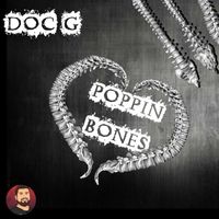 Doc G - Poppin' Bones