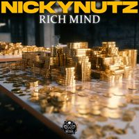 NickyNutz - Rich Mind