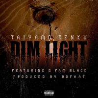 Taiyamo Denku - Dim Light