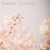 Nadav Cohen - Before the fall