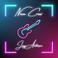 Joey Anderson - Neon Crew