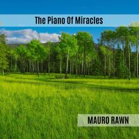 Mauro Rawn - The Piano Of Miracles