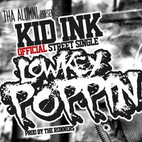 Kid Ink - Lowkey Poppin' (Explicit)