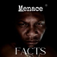 Menace - FACTS (Explicit)