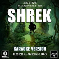 Urock Karaoke - I'm A Believer (From "Shrek") (Karaoke Version)