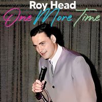 Roy Head - One More Time b/w Night Time Blues (Original Version)