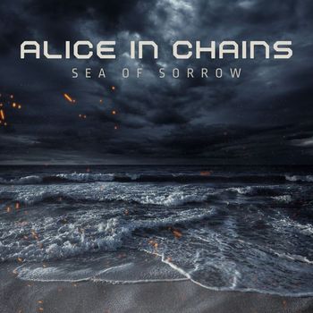 Alice In Chains - Sea of Sorrow