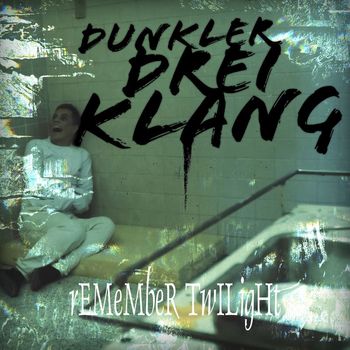 Remember Twilight - Dunkler Dreiklang