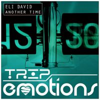Eli David - Your Time (Radio Edit)