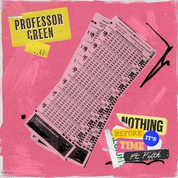 Professor Green - Nothing Before It's Time (feat. Fifth [Explicit])
