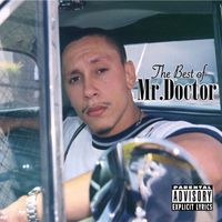 Mr. Doctor - The Best of Mr. Doctor (Deluxe Version [Explicit])