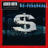 Asher Roth - Wu Financial (feat. The Cool Kids) (Explicit)