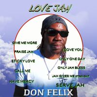 Don Felix - Love Jah
