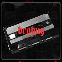 Brohug - Mixtape 1