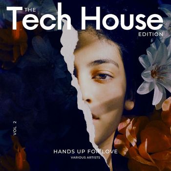 Various Artists - Hands Up for Love, Vol. 2 (The Tech House Edition [Explicit])
