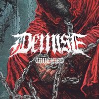 Demise - Crucified