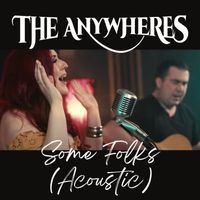 The Anywheres - Some Folks (Acoustic)