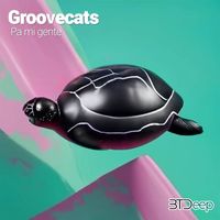 Groovecats - Pa Mi Gente