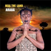 Araba - Heal the Land