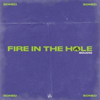 Soned - Fire in the Hole