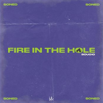 Soned - Fire in the Hole