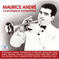 Maurice André - Le prodigieux trompettiste