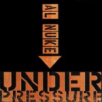 Al Nuke - Under Pressure (Explicit)