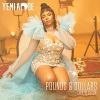 Yemi Alade - Pounds & Dollars (Live)