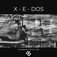 X-E-Dos - Surrealistic EP (GIIEP007)