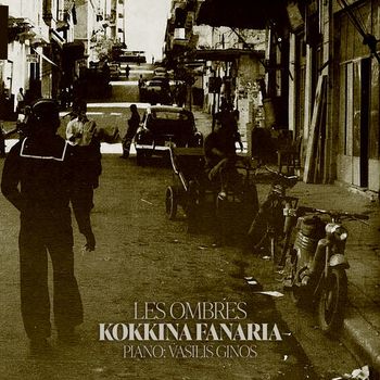 Les Ombres - Kokkina Fanaria