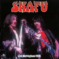 Snafu - Live Nottingham 1976 (Expanded Edition)