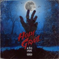 Kid Ink - Holy Grail (Explicit)
