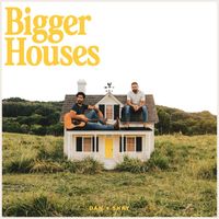 Dan + Shay - Save Me The Trouble, Heartbreak On The Map, Bigger Houses