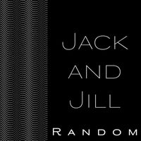 Random - Jack and Jill (Explicit)