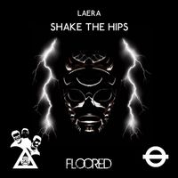 Laera - Shake The Hips