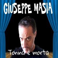Giuseppe Masia - Tonina è morta