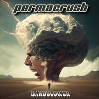 Permacrush - Mindblower (Explicit)
