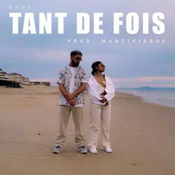 Daba - Tant de fois (Explicit)